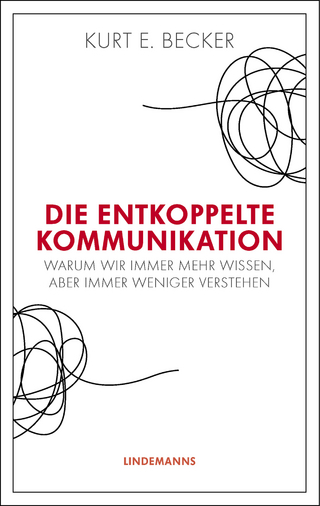 Die entkoppelte Kommunikation