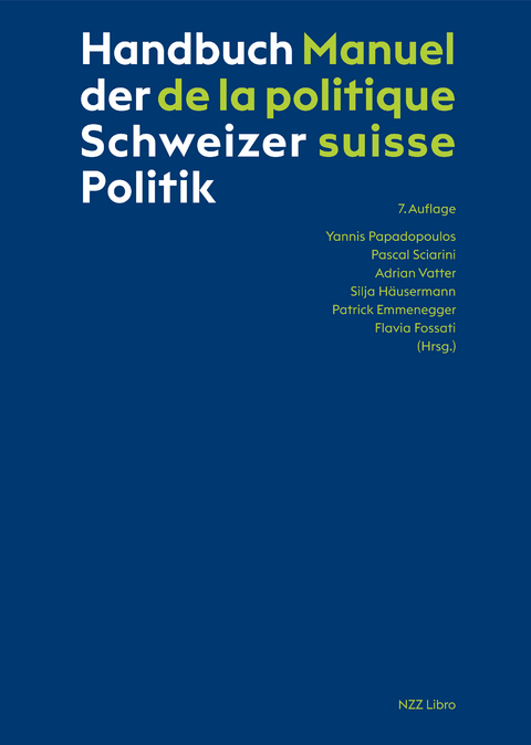 Handbuch der Schweizer Politik &ndash; Manuel de la politique suisse - 