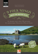 9 Folksongs from the British Isles (Mann singt) - Chorsammlung f&uuml;r zweistimmigen M&auml;nnerchor (TB) und Klavier