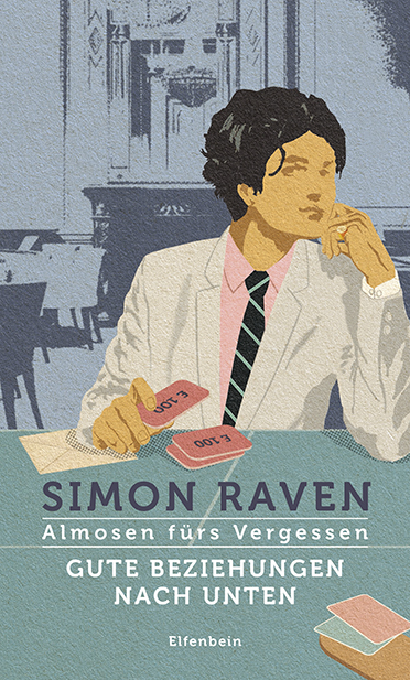 Gute Beziehungen nach unten - Simon Raven