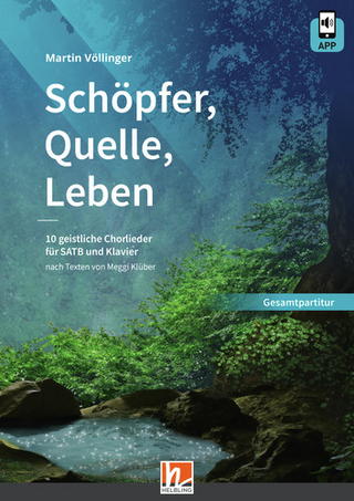 Schöpfer, Quelle, Leben (Gesamtpartitur)