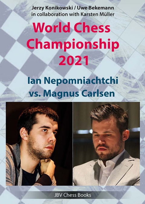 World Chess Championship 2021 - Jerzy Konikowski, Uwe Bekemann, Karsten M&uuml;ller