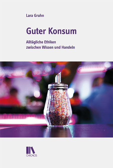 Guter Konsum - Lara Gruhn