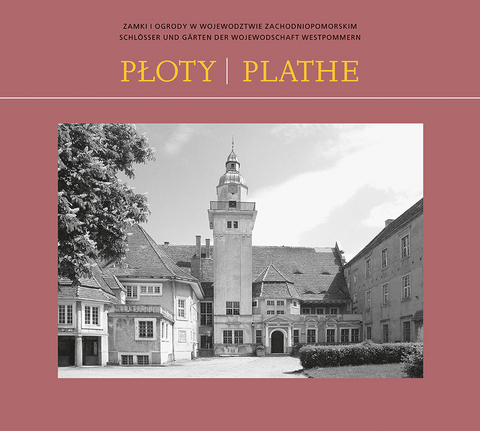 Płoty/Plathe - Friedrich-Karl von Bismarck-Osten, Elke Onnen