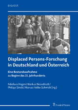 Displaced Persons-Forschung in Deutschland und &Ouml;sterreich - 