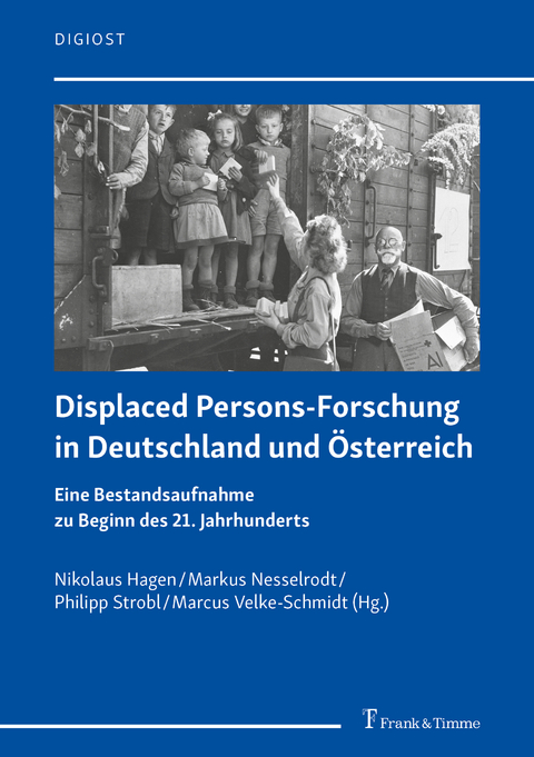 Displaced Persons-Forschung in Deutschland und &Ouml;sterreich - 