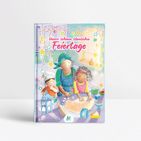 Unsere sch&ouml;nen islamischen Feiertage - Smetek Katharina