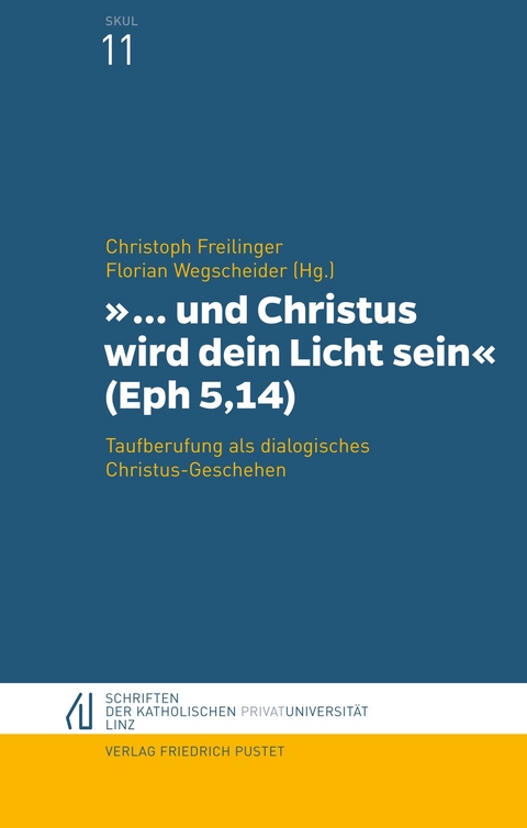 "... und Christus wird dein Licht sein" (Eph 5,14) - 