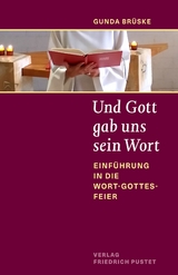 Und Gott gab uns sein Wort - Gunda Br&uuml;ske