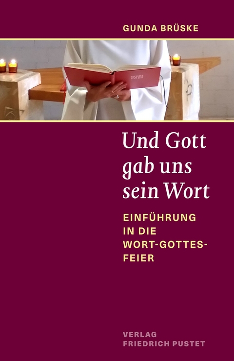 Und Gott gab uns sein Wort - Gunda Br&uuml;ske