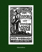 Die Hirnb&uuml;chse der Pandora - Jutta Habedanck