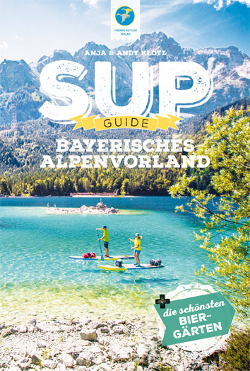 SUP-Guide Bayerisches Alpenvorland - Anja Klotz, Andy Klotz