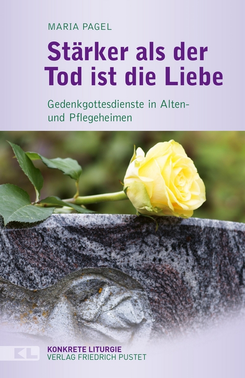 St&auml;rker als der Tod ist die Liebe - Maria Pagel