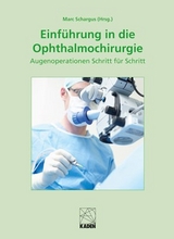Einf&uuml;hrung in die Ophthalmochirurgie - 