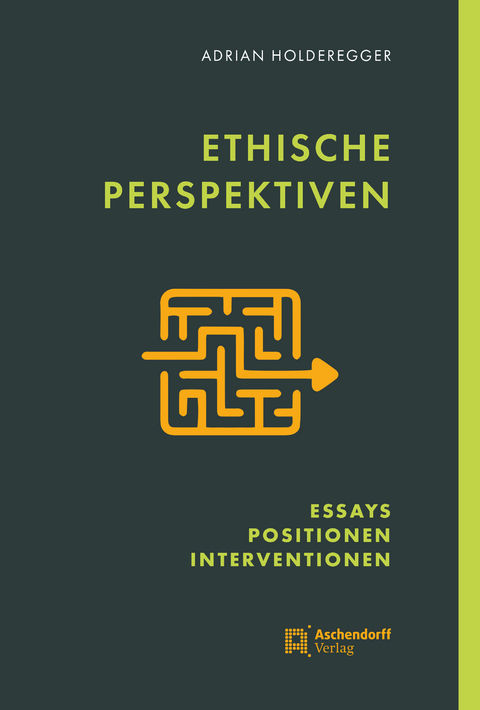 Ethische Perspektiven - Adrian Holderegger