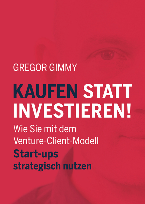 Kaufen statt Investieren! - Gregor Gimmy