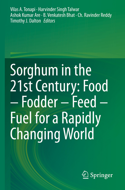 Sorghum in the 21st Century: Food &ndash; Fodder &ndash; Feed &ndash; Fuel for a Rapidly Changing World - 