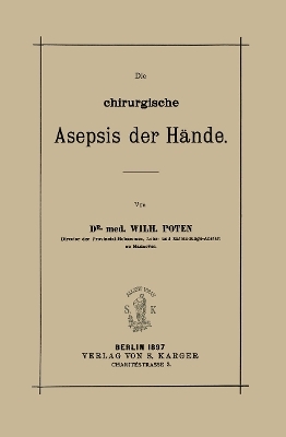 Die chirurgische Asepsis der Hände