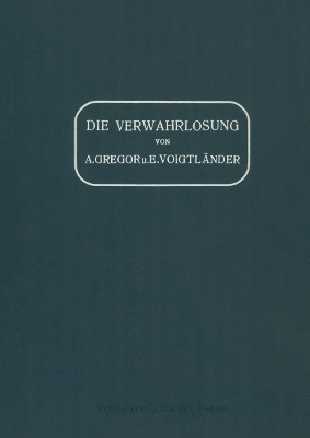 Die Verwahrlosung