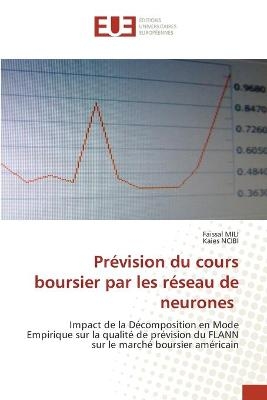 Pr&eacute;vision du cours boursier par les r&eacute;seau de neurones - Faissal Mili, Kaies Ncibi