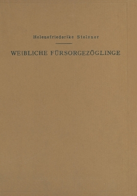 Weibliche Fürsorgezöglinge