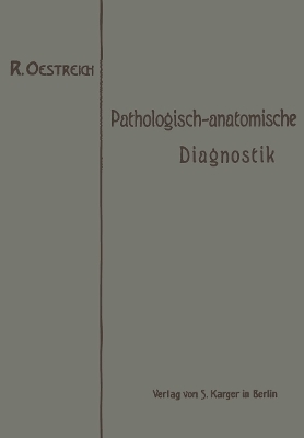 Allgemeine Pathologisch-anatomische Diagnostik