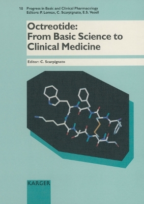 Progress in Basic and Clinical Pharmacology / Octreotide: From Basic Science to Clinical Medicine - 