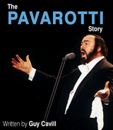 Pavarotti Story -  Guy Cavill