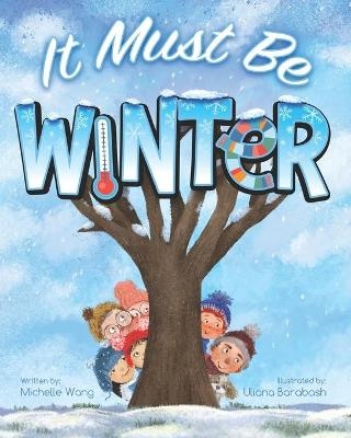 It Must Be Winter - Michelle Wang