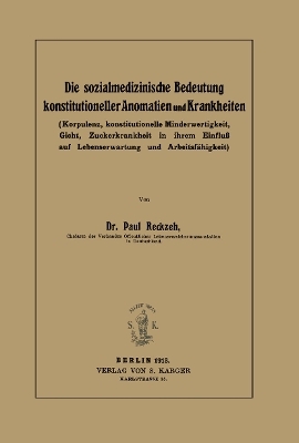 Die sozialmedizinische Bedeutung konstitutioneller Anomalien und Krankheiten