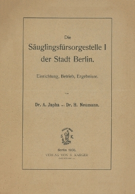 Die Säuglingsfürsorgestelle I der Stadt Berlin