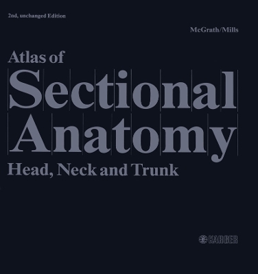 Atlas of Sectional Anatomy - P. Mcgrath, P. Mills