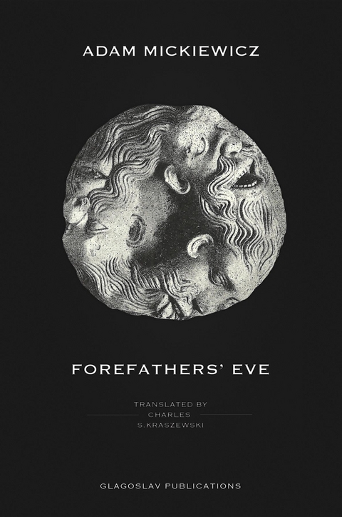 Forefathers' Eve - Adam Mickiewicz