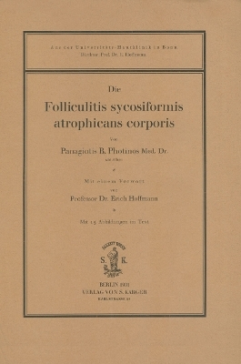 Die Folliculitis sycosiformis atrophicus corporis