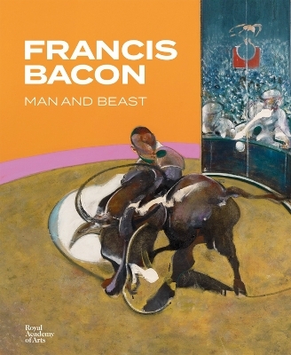 Francis Bacon - Michael Peppiatt, Stephen F. Eisenman, Catherine Howe, Anna Testar, Isabella Boorman
