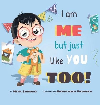 I am ME but just like YOU TOO! - Nita Sandhu