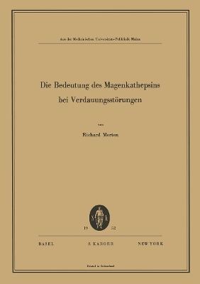 Die Bedeutung des Magenkathepsins bei Verdauungsst&ouml;rungen - R. Merten