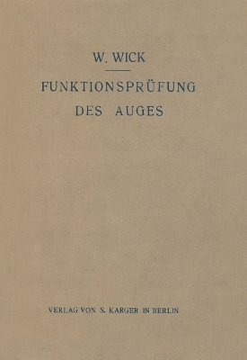 Die Funktionsprüfung des Auges