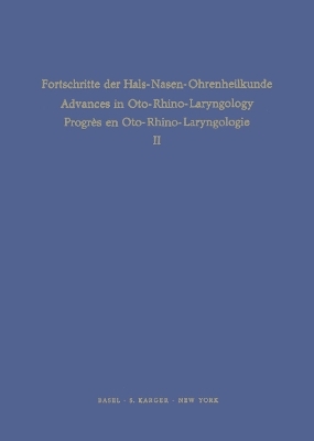 Fortschritte der Hals-Nasen-Ohrenheilkunde