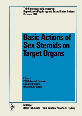 Basic Actions of Sex Steroids Target Organs