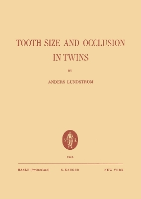 Tooth Size and Occlusion in Twins