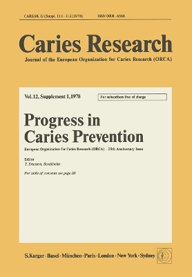 Progress in Caries Prevention