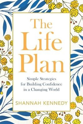 The Life Plan - Shannah Kennedy