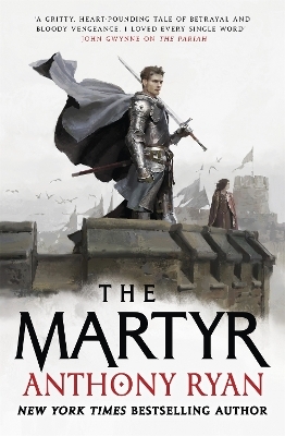 The Martyr - Anthony Ryan