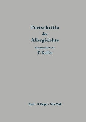 Fortschritte der Allergielehre (Forschung und Klinik)