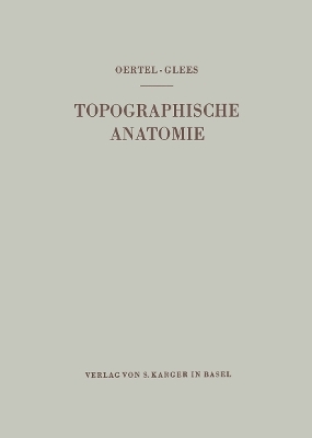Leitfaden der topographischen Anatomie - O. Oertel