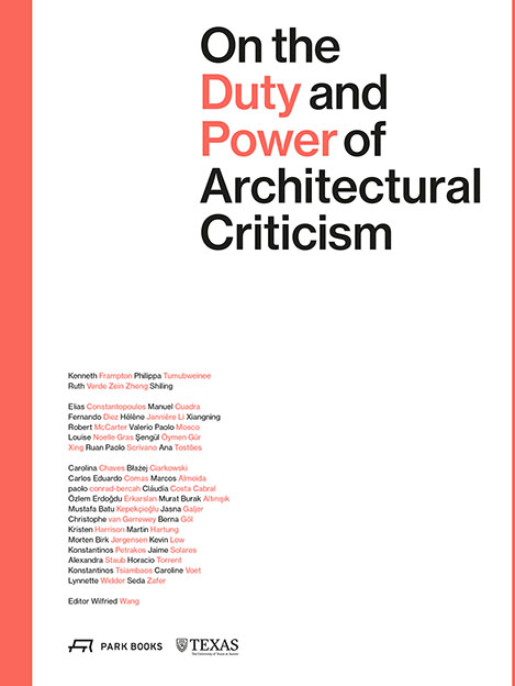On the Duty and Power of Architectural Criticism - 