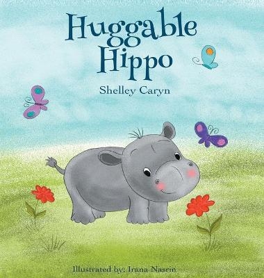Huggable Hippo - Shelley Caryn