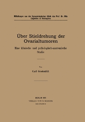 Über die Stiehldrehung der Ovarialtumoren