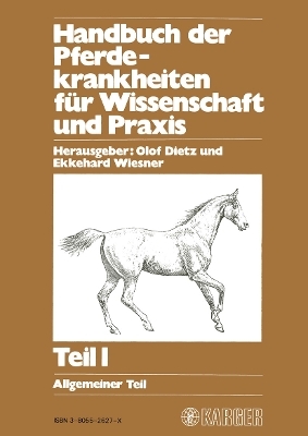 Handbuch der Pferdekrankheiten f&uuml;r Wissenschaft und Praxis - 
